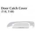 Galio - Honda City - Door Catch Cover-T-III,T-IV