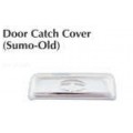 Galio-Sumo-Door Catch Cover
